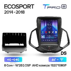 Штатная магнитола Teyes TPRO2 для Ford EcoSport 2014-2018 на Android 10 4G+WiFi 4Gb + 64Gb